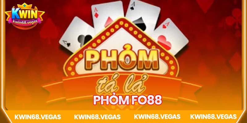 Phỏm FO88 – Trải Nghiệm Game Bài Đỉnh Cao, Công Bằng